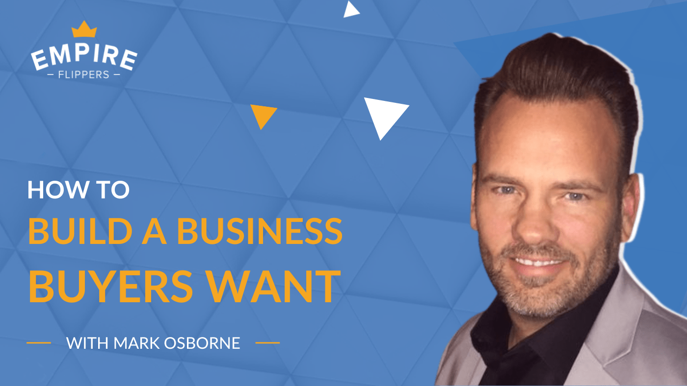 How to Build a Business Buyers Want With Mark Osborne [Ep.193]-min