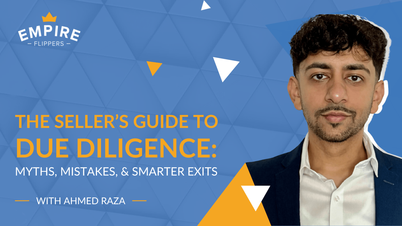 The Seller’s Guide to Due Diligence Myths, Mistakes, and Smarter Exits With Ahmed Raza [Ep.191]-min