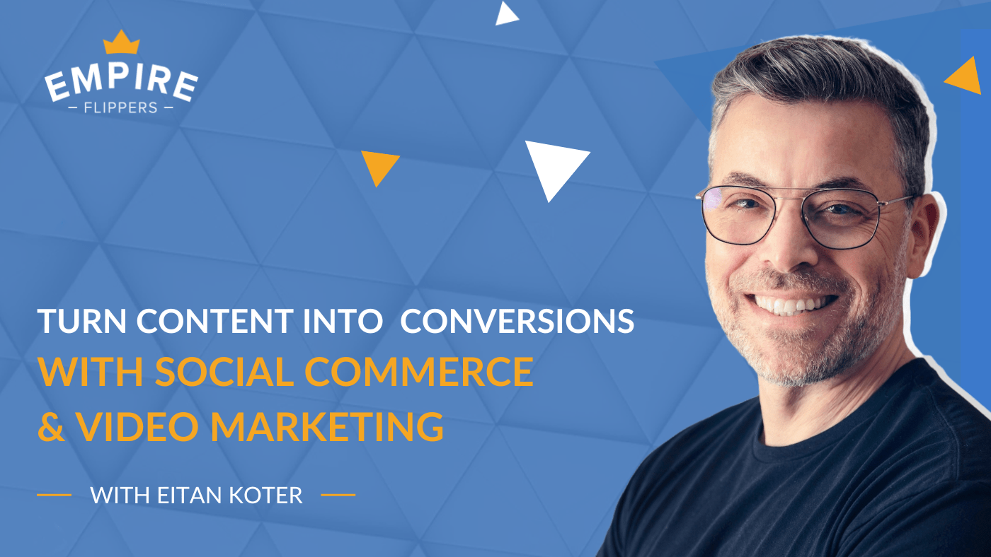 Turn Content into Conversions with Social Commerce and Video Marketing With Eitan Koter [Ep.186]-min